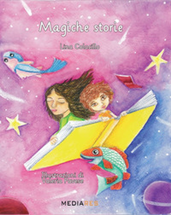 Magiche storie - Librerie.coop Magiche storie - Librerie.coop