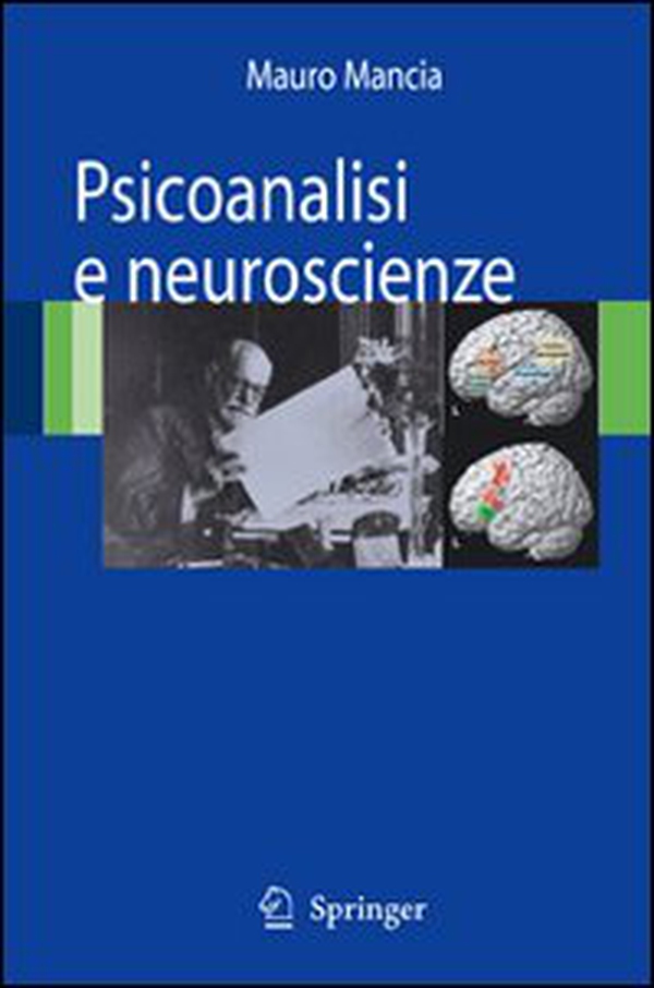 Psicoanalisi e neuroscienze - Librerie.coop Psicoanalisi e neuroscienze - Librerie.coop