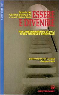 Essere e divenire nell'insegnamento di Dali e del fratello orientale - Librerie.coop