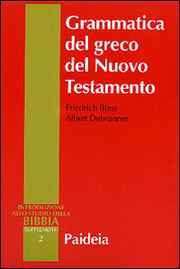 Grammatica del greco del Nuovo Testamento - Librerie.coop Grammatica del greco del Nuovo Testamento - Librerie.coop