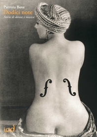 Dodici note. Storie di donne e musica - Librerie.coop Dodici note. Storie di donne e musica - Librerie.coop