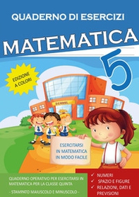 Quaderno esercizi matematica. Per la Scuola elementare - Librerie.coop Quaderno esercizi matematica. Per la Scuola elementare - Librerie.coop