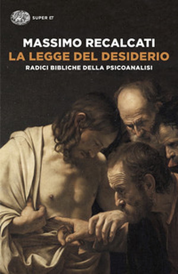 La legge del desiderio. Radici bibliche della psicoanalisi - Librerie.coop La legge del desiderio. Radici bibliche della psicoanalisi - Librerie.coop