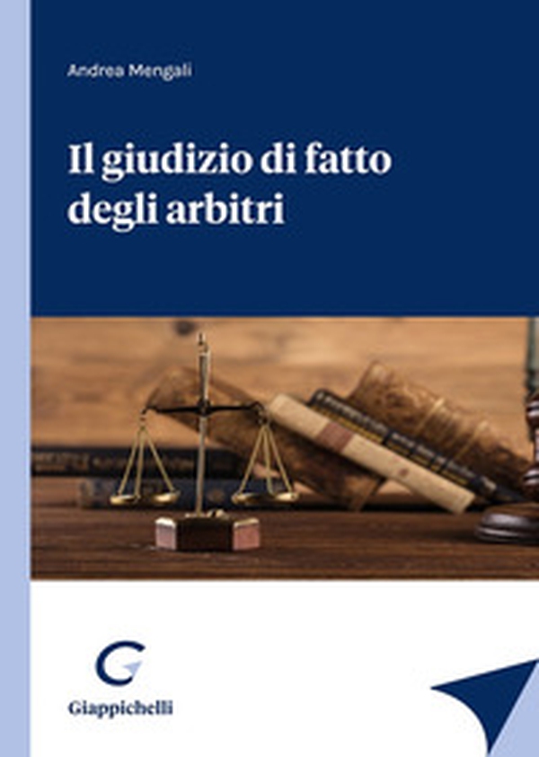 Il giudizio di fatto degli arbitri - Librerie.coop Il giudizio di fatto degli arbitri - Librerie.coop