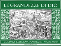 Le grandezze di Dio - Librerie.coop Le grandezze di Dio - Librerie.coop