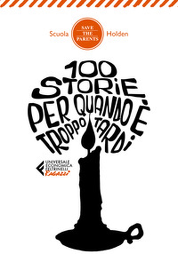 100 storie per quando è troppo tardi - Librerie.coop 100 storie per quando è troppo tardi - Librerie.coop