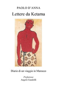 Lettere da Ketama. Diario di un viaggio in Marocco - Librerie.coop