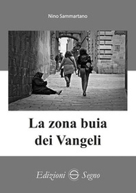La zona buia dei Vangeli - Librerie.coop La zona buia dei Vangeli - Librerie.coop