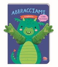 Abbracciami Draghetto - Librerie.coop