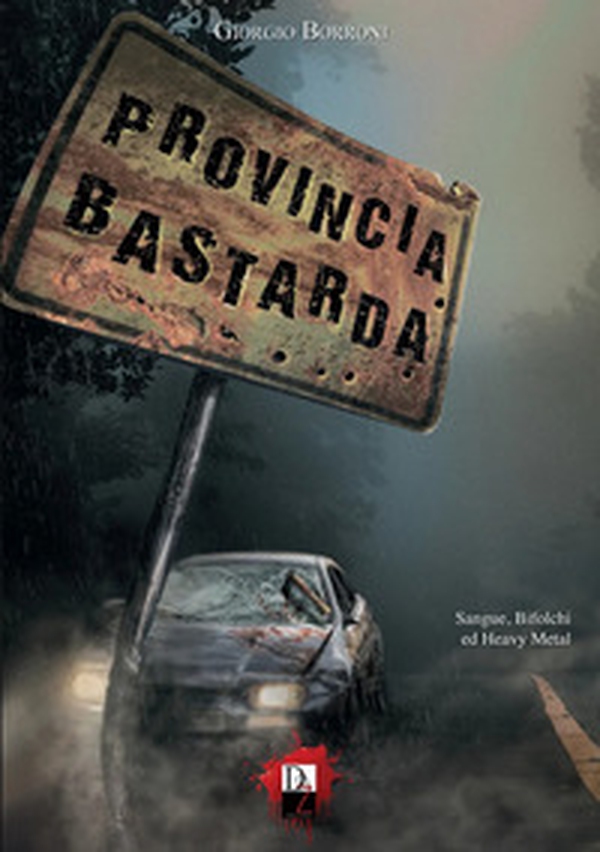 Provincia bastarda - Librerie.coop Provincia bastarda - Librerie.coop