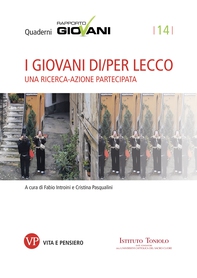 I giovani di/per Lecco. Quaderni Rapporto Giovani, n. 14 - Librerie.coop
