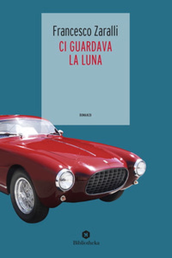 Ci guardava la luna - Librerie.coop Ci guardava la luna - Librerie.coop