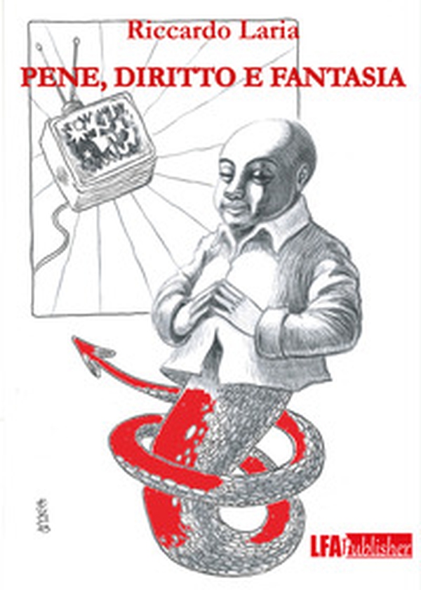 Pene, diritto e fantasia - Librerie.coop Pene, diritto e fantasia - Librerie.coop