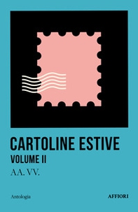 Cartoline estive - Vol. 2 - Librerie.coop Cartoline estive - Vol. 2 - Librerie.coop