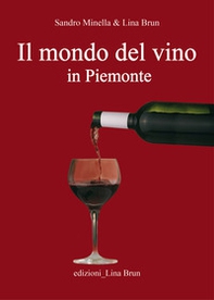 Il mondo del vino in Piemonte - Librerie.coop