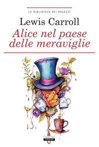 Alice nel paese delle meraviglie - Librerie.coop Alice nel paese delle meraviglie - Librerie.coop
