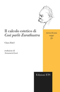 Il calcolo estetico di «Cosi parlò Zarathustra» - Librerie.coop