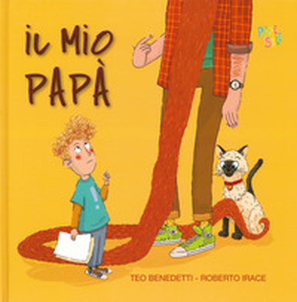Il mio papà - Librerie.coop Il mio papà - Librerie.coop