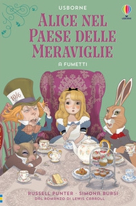 Alice nel paese delle meraviglie a fumetti - Librerie.coop