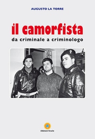 Il camorfista. Da criminale a criminologo - Librerie.coop Il camorfista. Da criminale a criminologo - Librerie.coop
