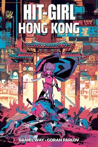 Hit-Girl a Hong Kong - Librerie.coop