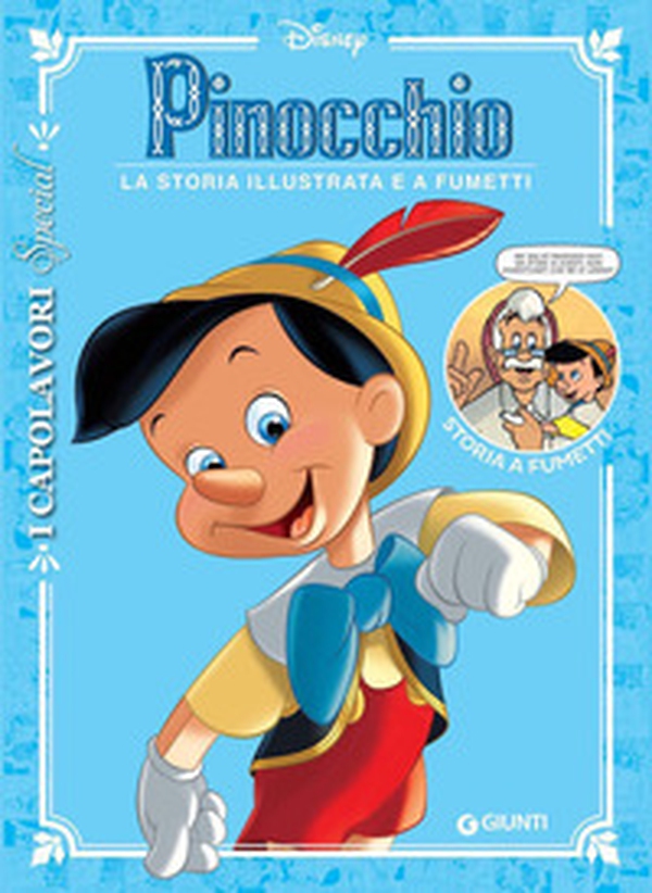 Pinocchio. La storia illustrata e a fumetti - Librerie.coop Pinocchio. La storia illustrata e a fumetti - Librerie.coop