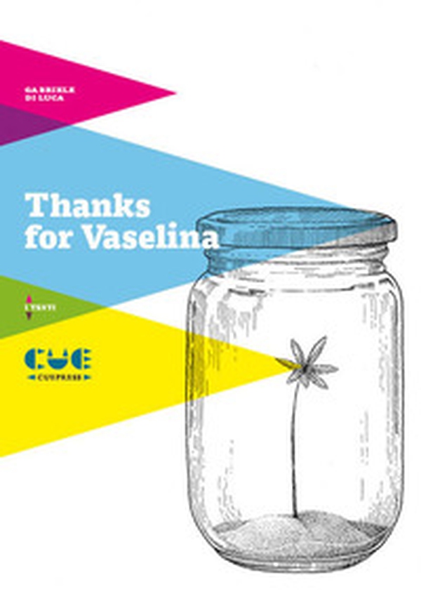Thanks for vaselina - Librerie.coop Thanks for vaselina - Librerie.coop