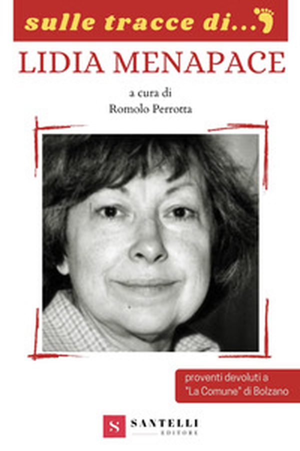 Sulle tracce di... Lidia Menapace - Librerie.coop Sulle tracce di... Lidia Menapace - Librerie.coop