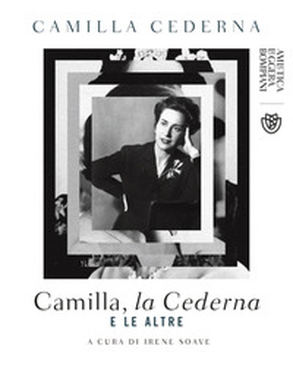 Camilla, la Cederna e le altre - Librerie.coop Camilla, la Cederna e le altre - Librerie.coop