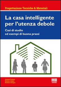 La casa intelligente per l'utente debole - Librerie.coop