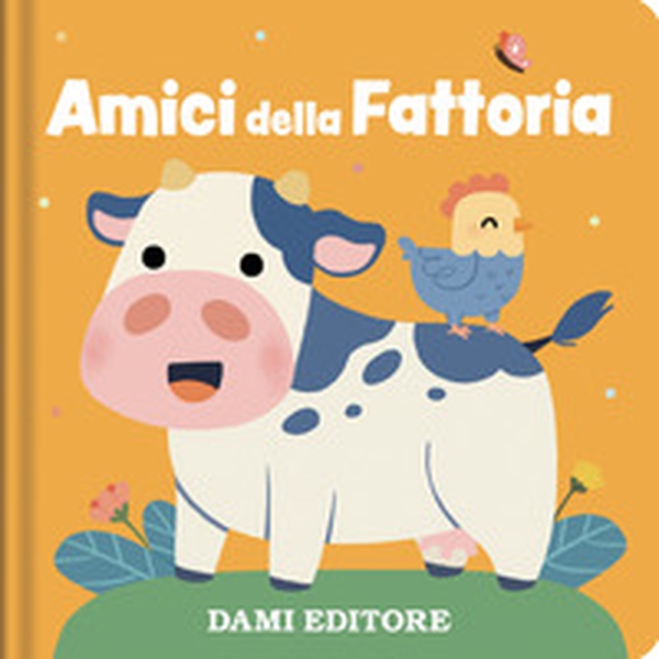 Amici della fattoria - Librerie.coop
