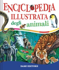 Enciclopedia illustrata degli animali - Librerie.coop