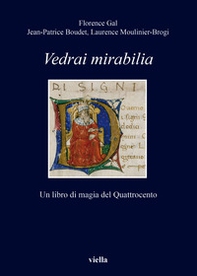 Vedrai Mirabilia. Un libro di magia del Quattrocento - Librerie.coop