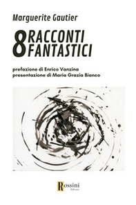 8 racconti fantastici - Librerie.coop 8 racconti fantastici - Librerie.coop