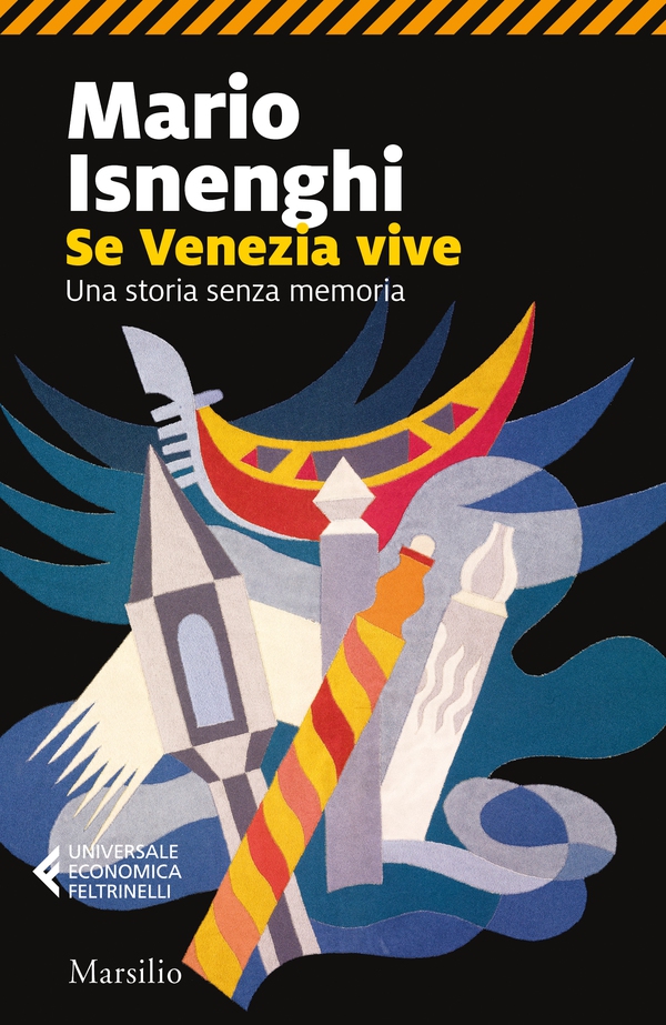 Se Venezia vive - Librerie.coop Se Venezia vive - Librerie.coop