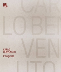 Carlo Benvenuto. L'originale. Ediz. italiana e inglese - Librerie.coop Carlo Benvenuto. L'originale. Ediz. italiana e inglese - Librerie.coop