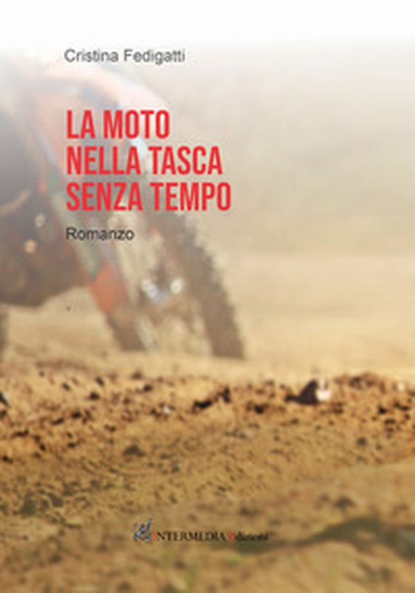La moto nella tasca senza tempo - Librerie.coop La moto nella tasca senza tempo - Librerie.coop