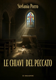 Le chiavi del peccato - Librerie.coop Le chiavi del peccato - Librerie.coop
