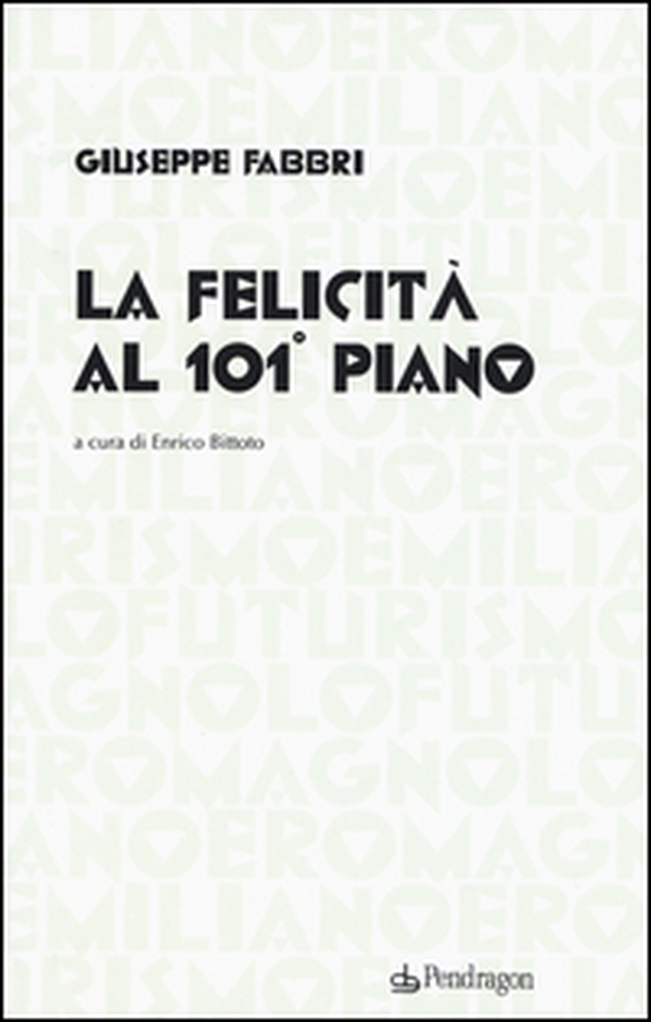 La felicità al 101° piano - Librerie.coop La felicità al 101° piano - Librerie.coop