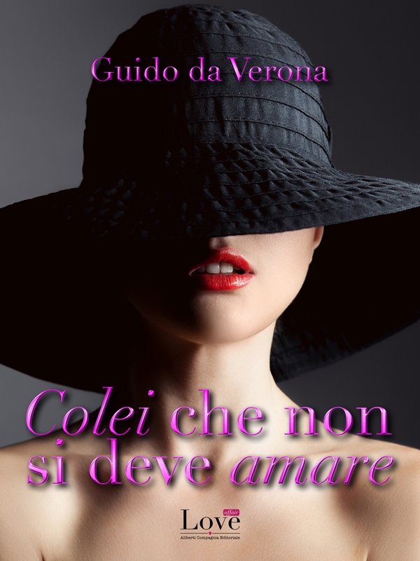 Colei che non si deve amare - Librerie.coop Colei che non si deve amare - Librerie.coop