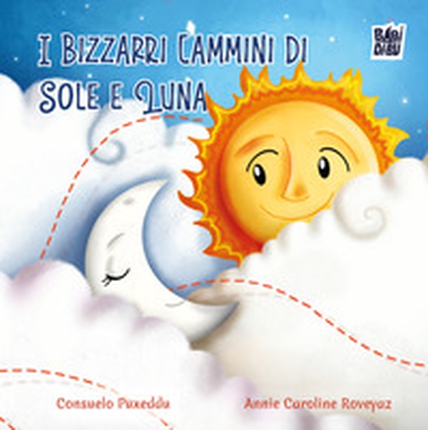 I bizzarri cammini di Sole e Luna - Librerie.coop I bizzarri cammini di Sole e Luna - Librerie.coop