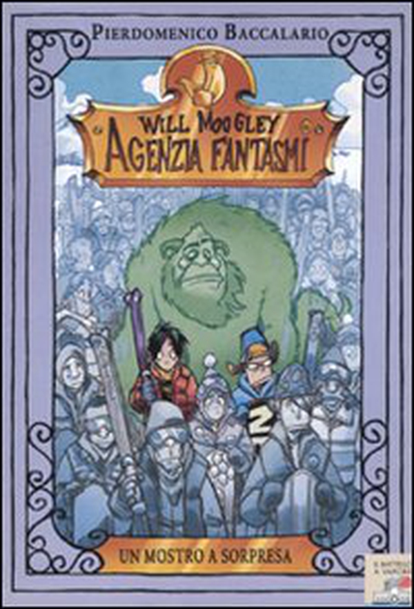 Un mostro a sorpresa. Will Moogley Agenzia Fantasmi - Librerie.coop Un mostro a sorpresa. Will Moogley Agenzia Fantasmi - Librerie.coop