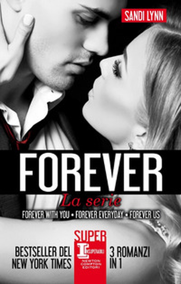 Forever. La serie completa: Forever with you-Forever everyday-Forever us - Librerie.coop Forever. La serie completa: Forever with you-Forever everyday-Forever us - Librerie.coop