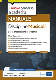 Manuale discipline musicali. Per la preparazione al concorso. Manuale - Librerie.coop