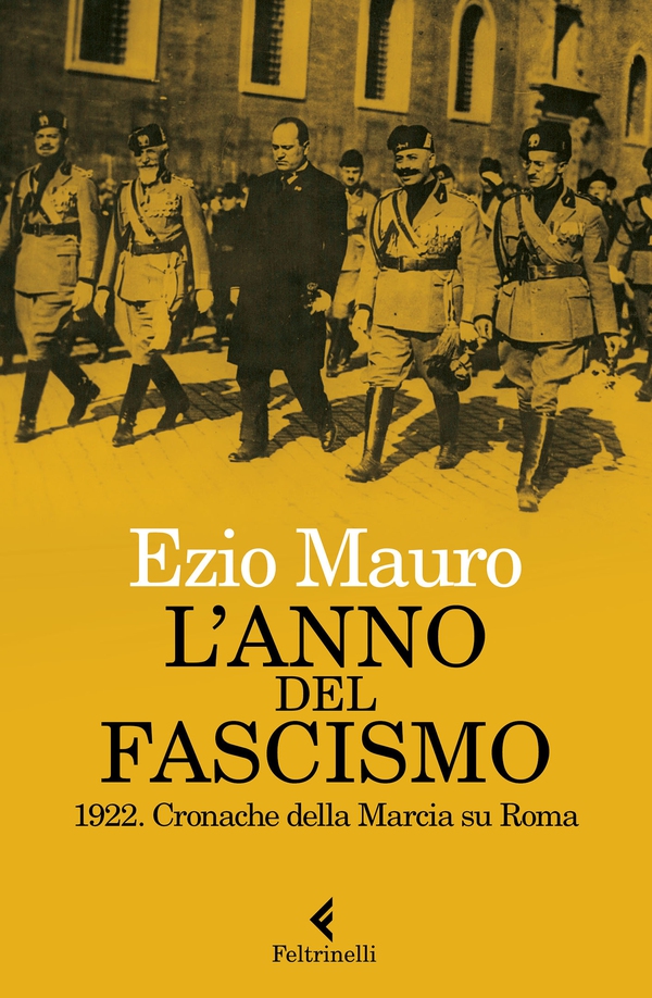 L'anno del fascismo - Librerie.coop L'anno del fascismo - Librerie.coop