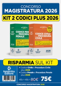 Codice penale e di procedura penale plus + Codice civile e di procedura civile plus kit 2 per il concorso in magistratura 2026 - Librerie.coop
