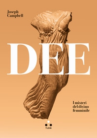 Dee. I misteri del divino femminile - Librerie.coop
