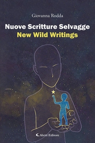 Nuove scritture selvaggie-New wild writings - Librerie.coop Nuove scritture selvaggie-New wild writings - Librerie.coop