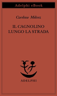 Il cagnolino lungo la strada - Librerie.coop