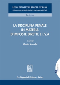 La disciplina penale in materia d'imposte dirette e I.V.A. - Librerie.coop